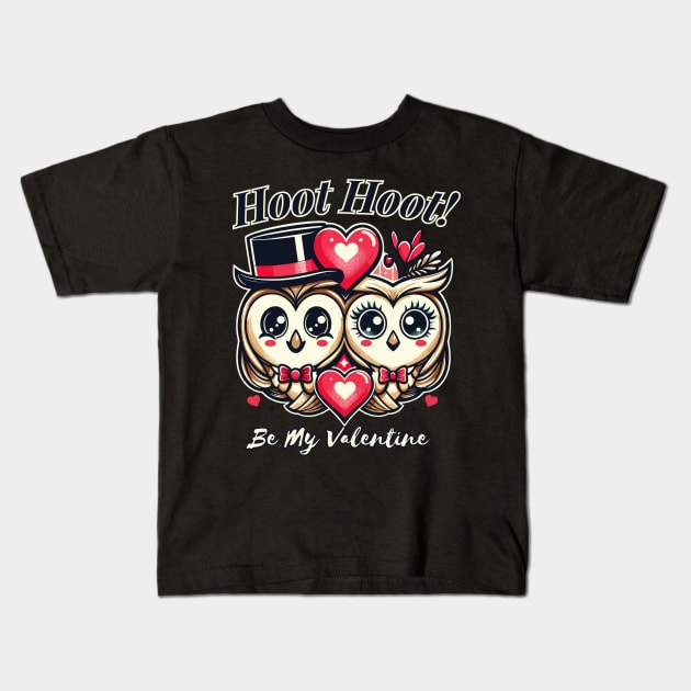 Hoot Hoot, Be My Valentine Kids T-Shirt by chems eddine